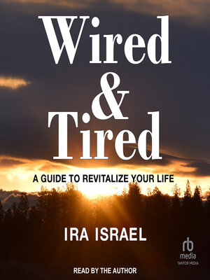 cover image of WIRED & TIRED